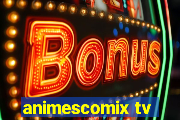 animescomix tv